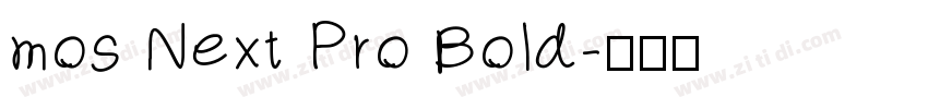 mos Next Pro Bold字体转换